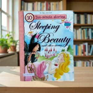 Sleeping Beauty And Other Stories_Ten Minute Stories_Miles Kelly_KWB83769