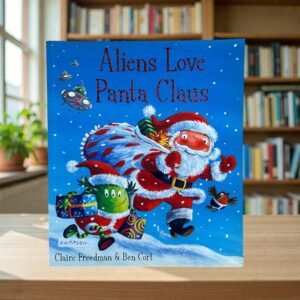 Aliens Love Panta Claus_Claire Freedman_KWB83814