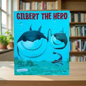 Gilbert The Hero_Jane Clarke_KWB83827