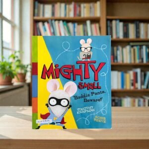 Mighty Small 'Baddie Pants,Beware!'_Rosie Reeve_KWB83878