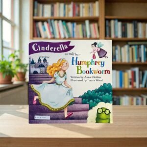 Cinderella_Humphrey Bookworm_Laura Wood_KWB83885