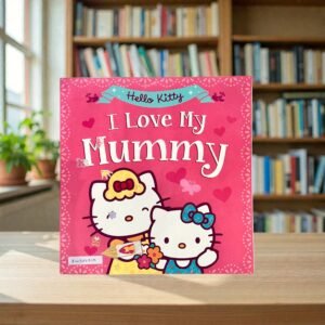 I Love My Mummy_Hello Kitty_Used_Harper Collins_KWB83915