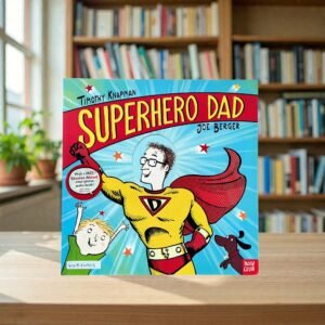 Superhero Dad_Timothy Knapman_KWB84023