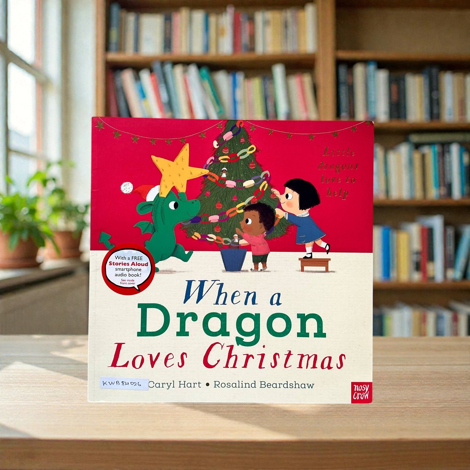 When A Dragon Loves Christmas_Caryl Hart_KWB84026