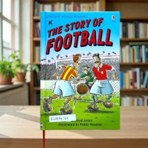 The Story Of Football_Rob Lioyd Jones_KWB84169