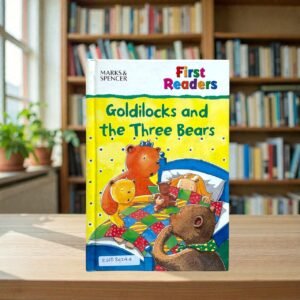 Goldilocks And The Three Bears_First Readers_Gaby Goldsack_KWB84244