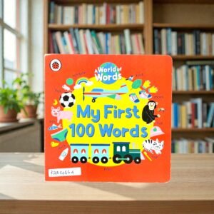 My First 100 Words_A World Of Words_Ladybird_KWB84664
