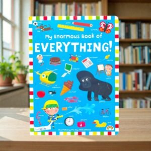 My Enormous Book Of Everything_Really Decent Books_KWB84682