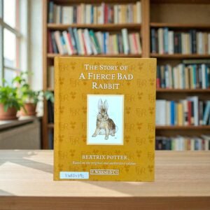 The Story Of A Fierce Bad Rabbit_Beatrix Potter_KWB84792