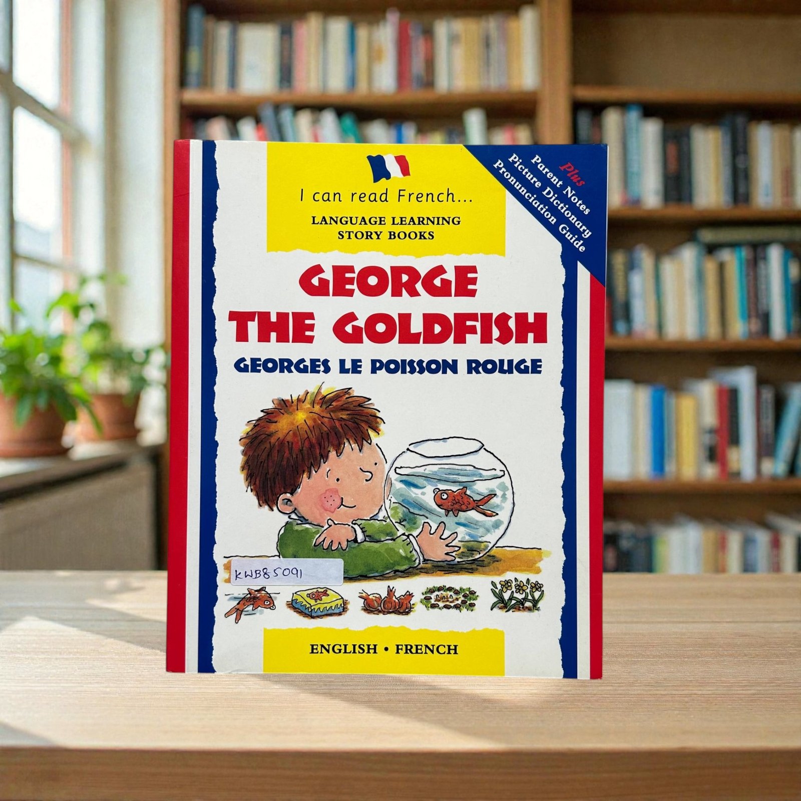 George The Goldfish / Georges Le Poisson Rouge_I Can Read French_English / French Languages_B Small Publishing_KWB85091