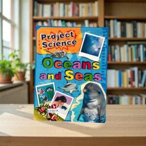 Oceans And Seas_Project Science_Nicola Davies_KWB85103