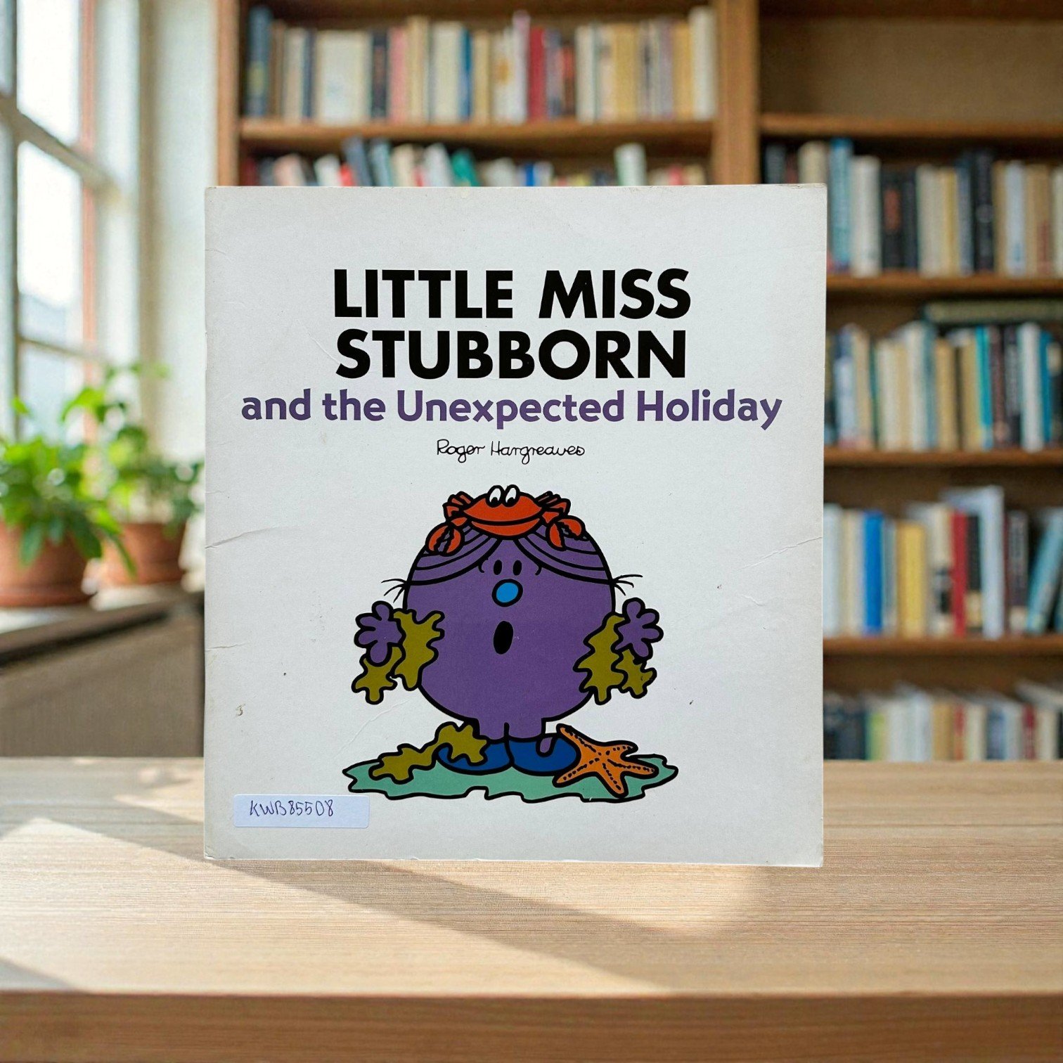 Little Miss Stubborn And The Unexpected Holiday_Roger Hargreaves_KWB85508