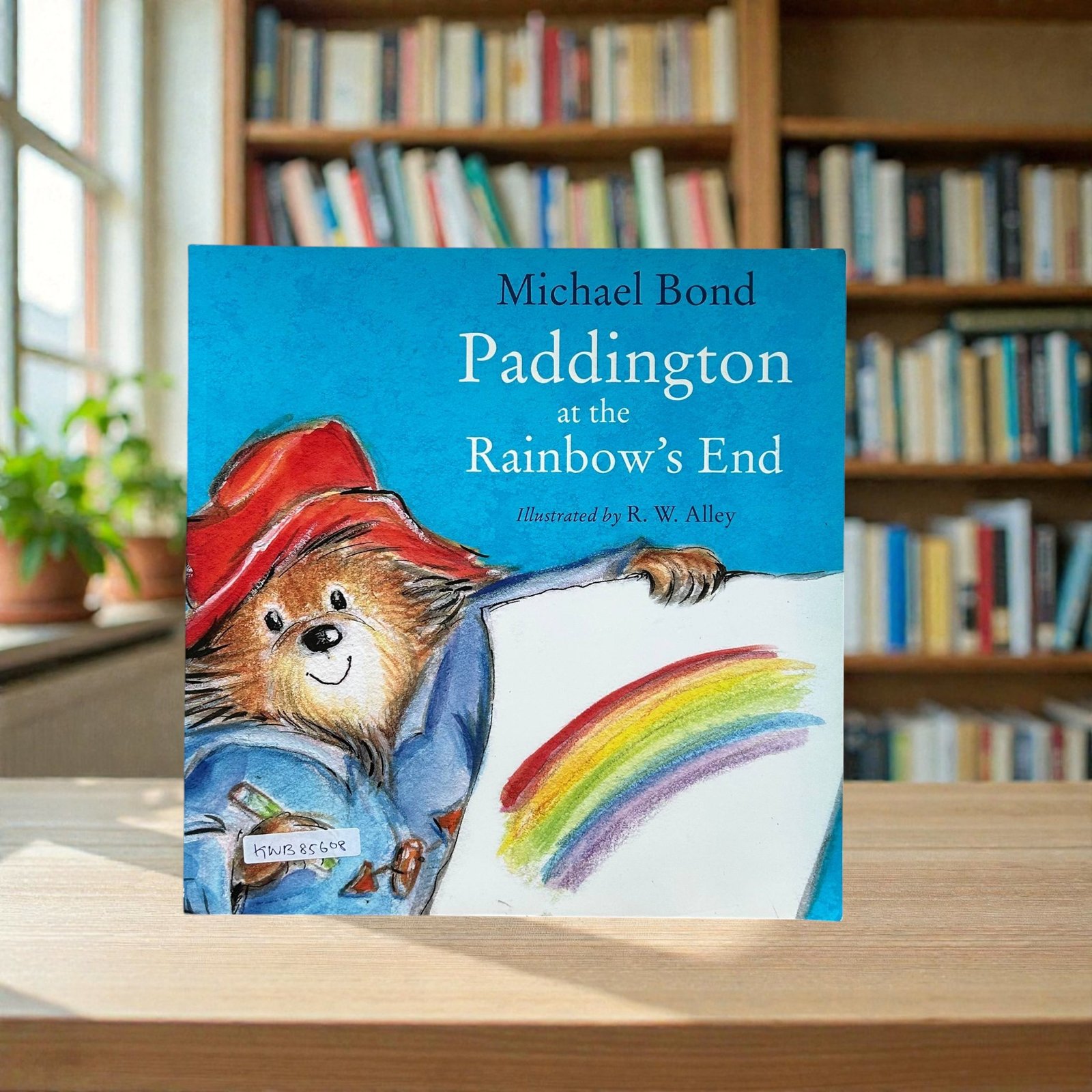 Paddington At The Rainbow's End_Michael Bond_KWB85608