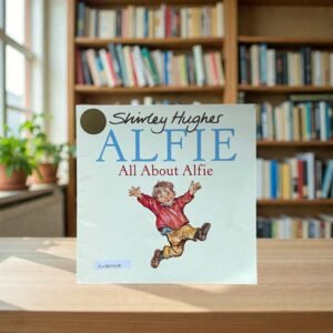 Alfie All About Alfie_Shirley Hughes_KWB85640