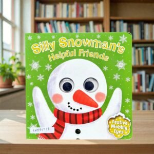 Silly Snowman's Helpful Friends_Wobbly Eyes_Igloo Books_KWB85738