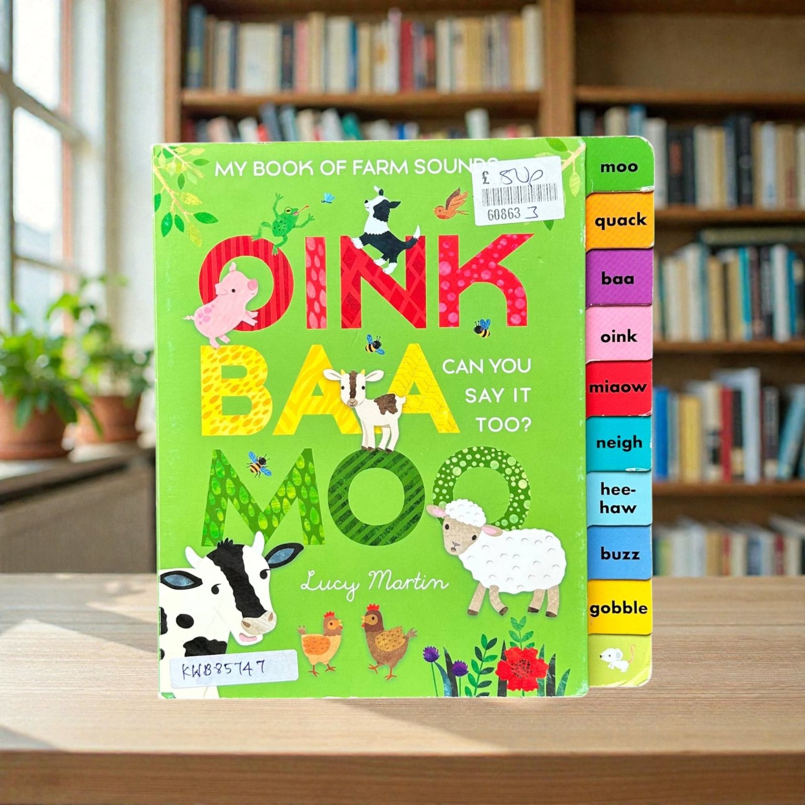 Oink Baa Moo Can You Say It Too_Tab Book_Lion Tree_KWB85747