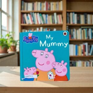 Peppa Pig_My Mummy_Ladybird_KWB85816