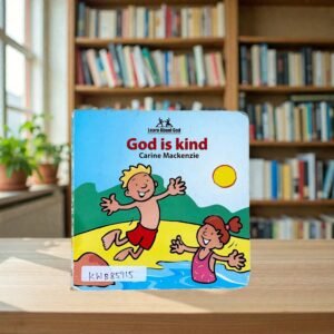 God Is Kind_Learn About God_Carine Mackenzie_KWB85915