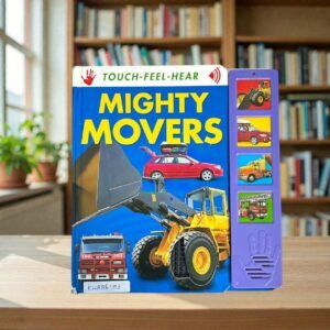 Mighty Movers_Touch And Feel_Sound Book_Hinkler_KWB86103