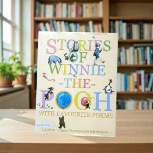 Stories Of Winnie The Pooh_With Favourite Poems_A.A.Milne_KWB81778
