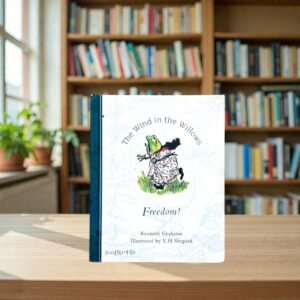 The Wind In The Willows_Freedom_Kenneth Grahame_KWB81780