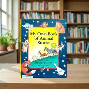My Own Book Of Animal Stories_Lesley O'Mara_KWB81792