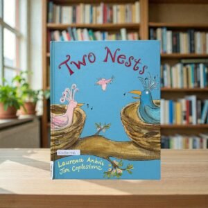 Two Nests_Laurence Anholt_KWB81916
