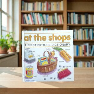 At The Shops_A First Picture Dictionary_Gerald Hawksley_KWB81979