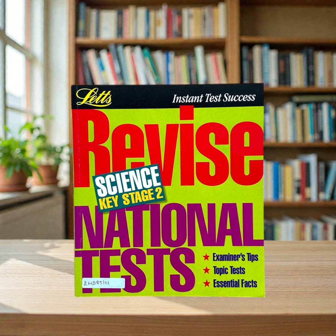 Revise National Tests_Science Key Stage 2_Letts_KWB85121