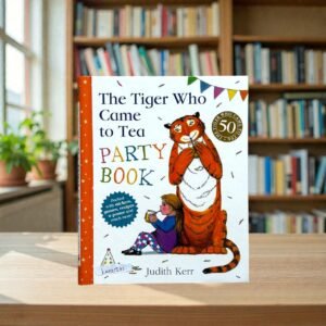 The Tiger Who Came To Tea Party Book_With Stickers And Poster_Judith Kerr_KWB85285