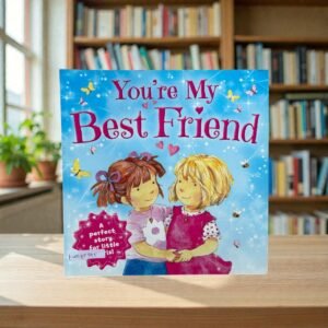 You're My Best Friend_Xanne Eve Chown_KWB85355