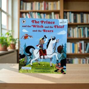 The Prince And The Witch And The Thief And The Bears_Alastair Chisholm_KWB85499