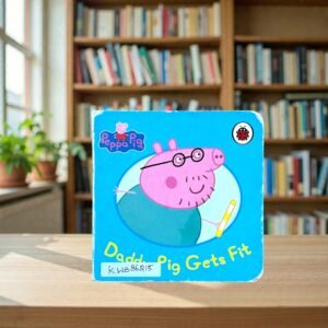 Peppa Pig_Daddy Pig Gets Fit_Ladybird_KWB86215