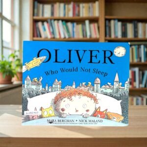 Oliver Who Would Not Sleep__KWB86743