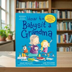 How To Babysit A Grandma__KWB86766
