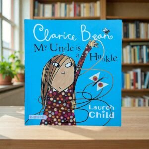 Clarice Bean My Uncle Is A Hunkle__KWB86897