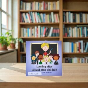 Pocket Friendly_Looking After Looked After Children_John Timpson_KWB87207