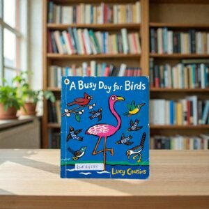 Pocket Friendly_ A Busy Day For Birds_Lucy Cousins_KWB87238