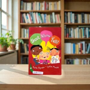 Shout, Show And Tell!_Kate Agnew_KWB87353