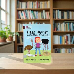 Flash Harriet And The Missing Ostrich Eggs_Karen Wallace_KWB87376