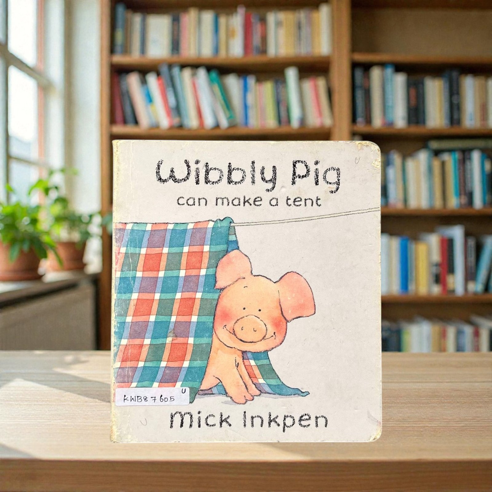 Wibbly Pig Can Make A Tent_Used_Mick Inkpen_KWB87605