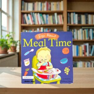 Sign About Meal Time_Child's Play _KWB87649