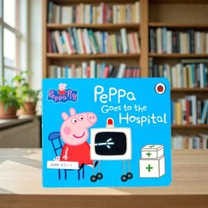 Peppa Pig_Peppa Goes To The Hospital_Ladybird_KWB87657